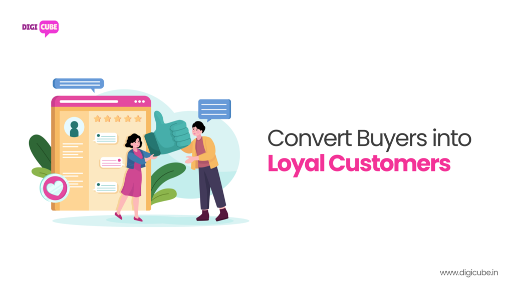 Convert Buyers into Loyal Customers on meesho